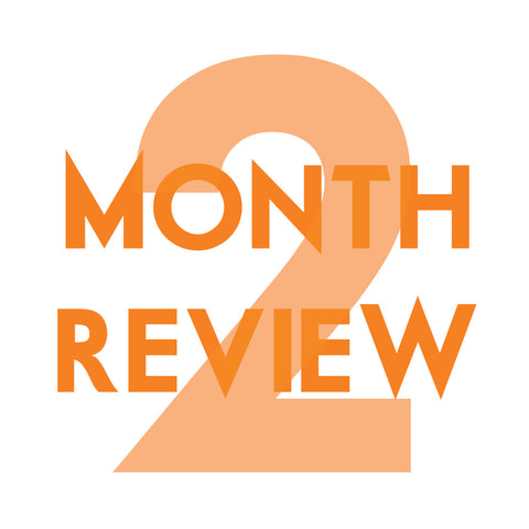 2-Month Review