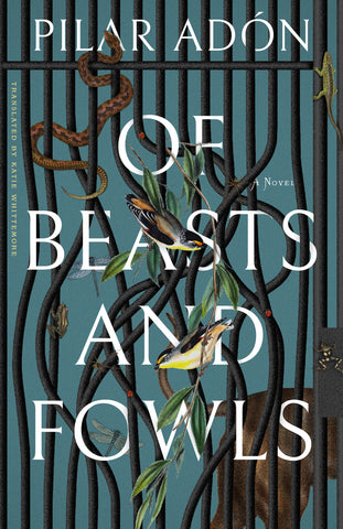 Of Beasts and Fowls