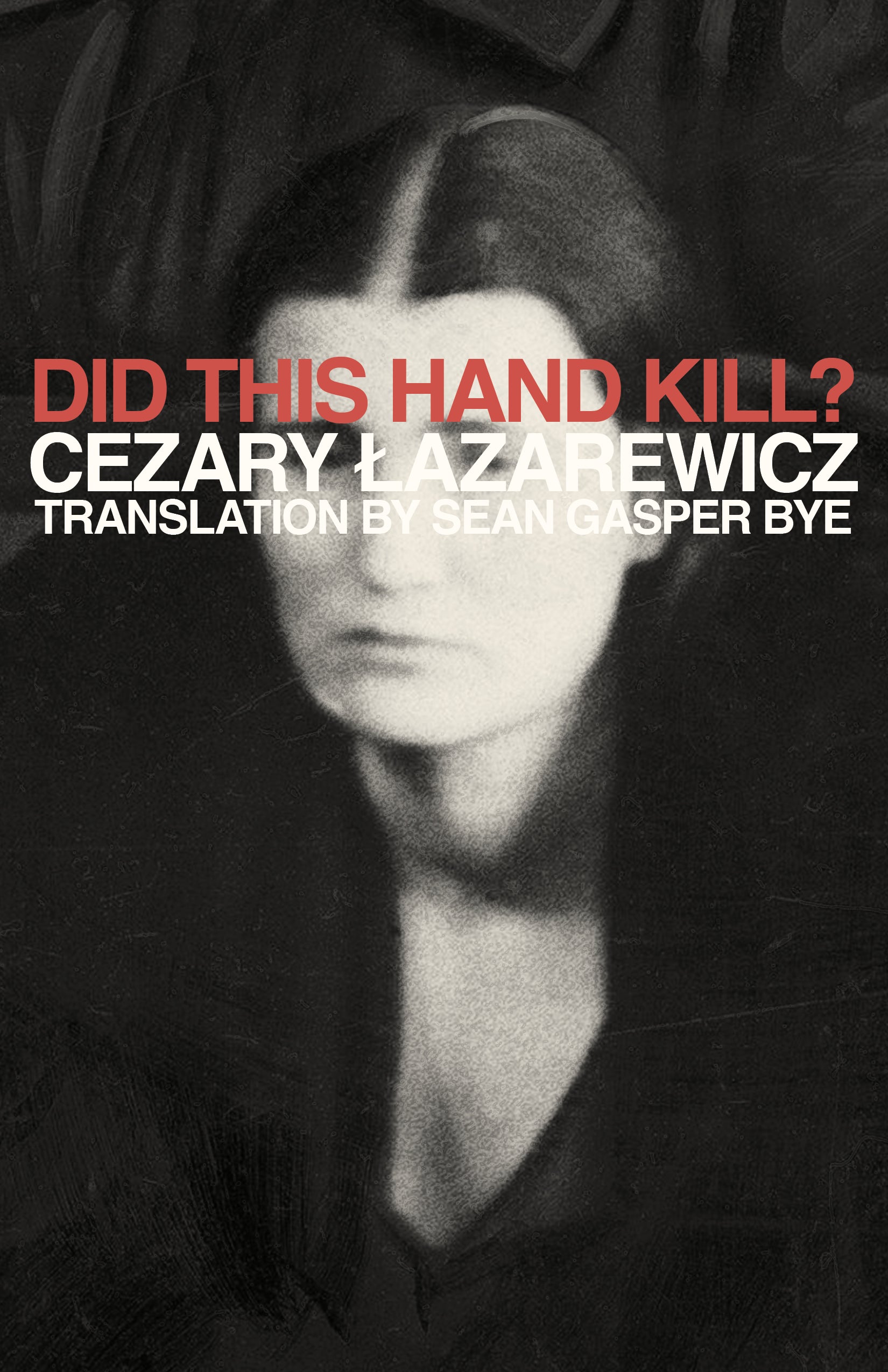 Kill Hand Did This Hand Kill?