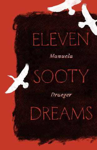 Eleven Sooty Dreams