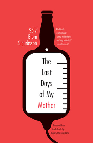 The Last Days of My Mother